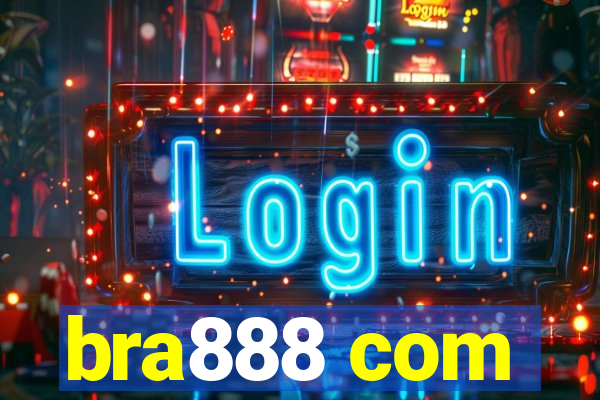 bra888 com